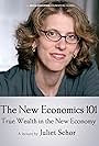 The New Economics 101: True Wealth in the New Economy (2013)