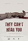 They Can't Hear You (2018)