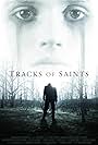 Tracks of Saints (2008)