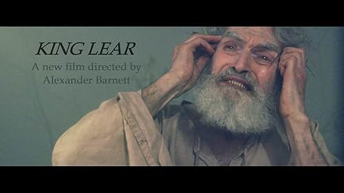 A new film of King Lear from award-winning director Alexander Barnett