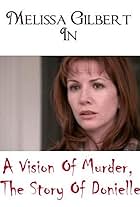 A Vision of Murder: The Story of Donielle