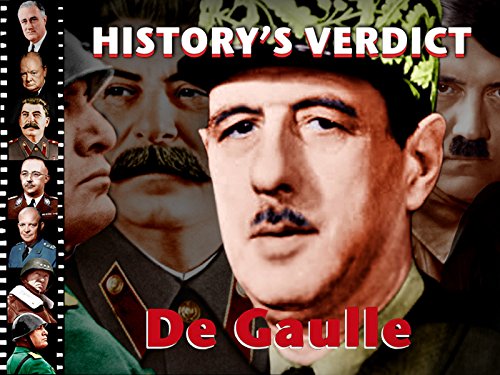 Charles de Gaulle in History's Verdict (2013)