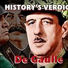 Charles de Gaulle in History's Verdict (2013)