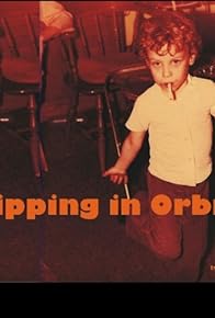 Primary photo for Tripping in Orbit