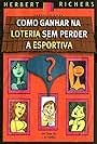 Como Ganhar na Loteria sem Perder a Esportiva (1971)