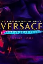 Inside Look: The Assassination of Gianni Versace - American Crime Story