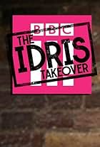 The Idris Takeover