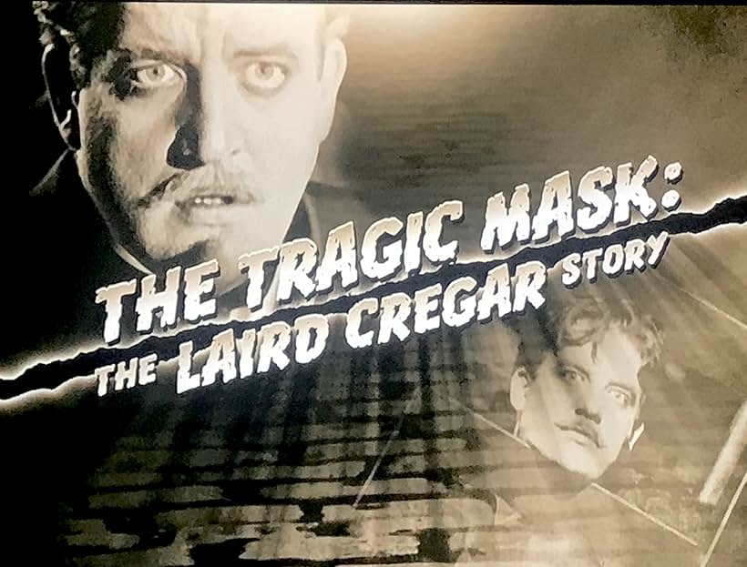 The Tragic Mask: The Laird Cregar Story (2007)