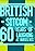 British Sitcom: 60 Years of Laughing at Ourselves