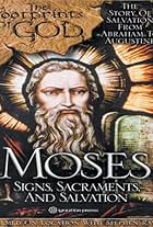 The Footprints of God: Moses Signs, Sacraments, Salvation (2003)