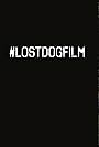 #LostDogFilm (2016)