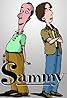 Sammy (TV Series 2000–2021) Poster