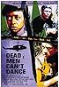 Dead Men Can't Dance (1997) Poster