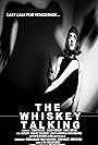 The Whiskey Talking (2012)