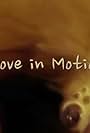 Love in Motion (2014)