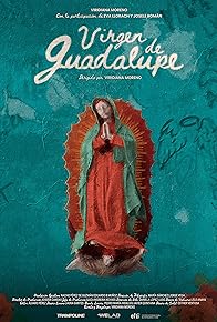 Primary photo for Virgen de Guadalupe