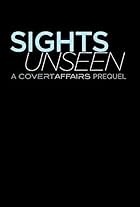 Covert Affairs: Sights Unseen