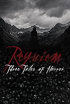 Requiem: Three Tales of Horror