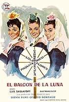 Lola Flores, Paquita Rico, and Carmen Sevilla in El balcón de la Luna (1962)