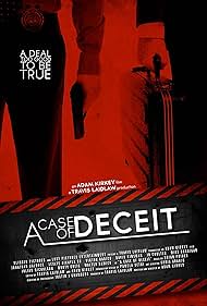 A Case of Deceit (2011)