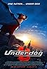 Underdog (2007) Poster