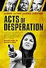 Paul Sorvino, Jason Gedrick, Treva Etienne, and Kira Reed Lorsch in Acts of Desperation (2018)