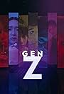 Kent Gonzales, Jane Oineza, Chienna Filomeno, Jerome Ponce, Darwin Yu, Melizza Jimenez, and Ricci Rivero in Gen Z (2021)