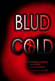 Blud Cold (2011)