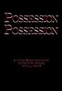 Possession Possession (2014)