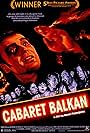 Cabaret Balkan (1998)