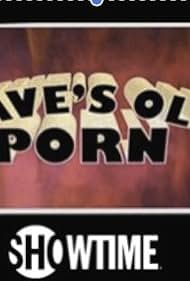 Dave's Old Porn (2011)