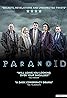 Paranoid (TV Mini Series 2016) Poster