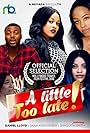 A Little too late (2018)