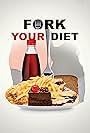 Fork Your Diet (2019)