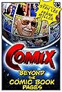 COMIX: Beyond the Comic Book Pages