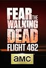 Fear the Walking Dead: Flight 462 (2015)