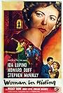 Howard Duff, Ida Lupino, and Stephen McNally in Woman in Hiding (1950)