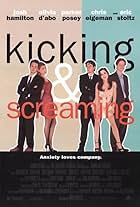 Kicking and Screaming