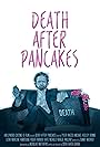 Death After Pancakes (2016)