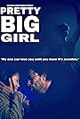 Pretty Big Girl (2019)