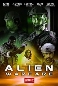 Clayton Snyder, Scott C. Roe, David B. Meadows, Daniel Washington, and Larissa Andrade in Alien Warfare (2019)