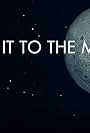 Make it to the Moon (2019)