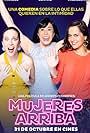 Loretto Bernal, Alison Mandel, and Natalia Valdebenito in Mujeres Arriba (2020)