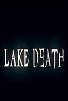 Lake Death (2010)