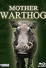 Mother Warthog (2009)