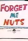 Forget-Me-Nuts (1967)