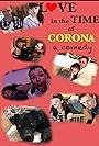 Love in the Time of Corona: A Comedy (2020)