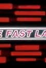 The Fast Lane (1985)