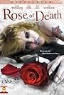 Rose of Death (2007)