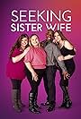 Seeking Sister Wife (2018)